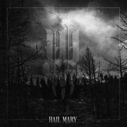Iwrestledabearonce : Hail Mary